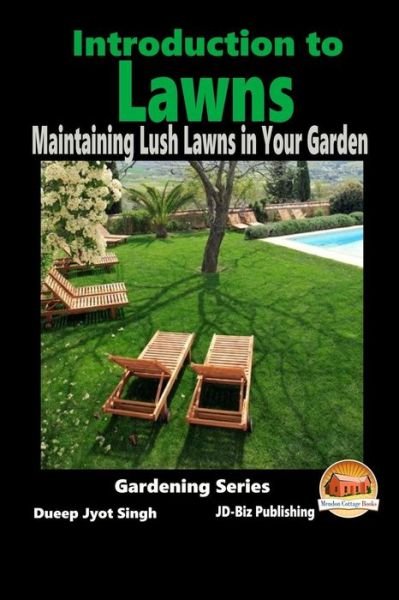 Cover for Dueep Jyot Singh · Introduction to Lawns - Maintaining Lush Lawns in Your Garden (Paperback Bog) (2015)