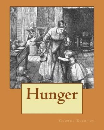 Cover for George Egerton · Hunger (Pocketbok) (1901)