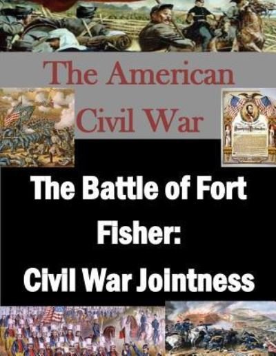 Cover for U S Army War College · The Battle of Fort Fisher (Pocketbok) (2015)
