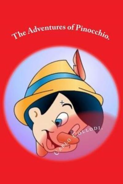 Cover for Carlo Collodi · The Adventures of Pinocchio. (Paperback Book) (2016)
