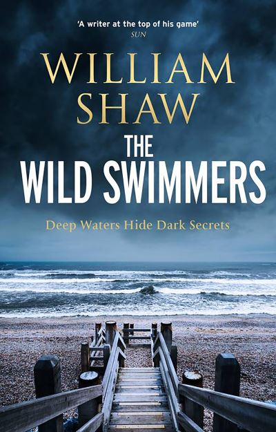 Cover for William Shaw · The Wild Swimmers (Paperback Book) (2024)