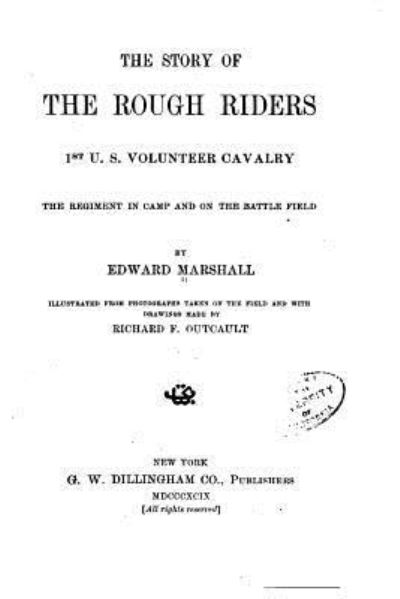 Cover for Edward Marshall · The story of the Rough Riders, 1st U.S. Volunteer Cavalry (Paperback Book) (2016)