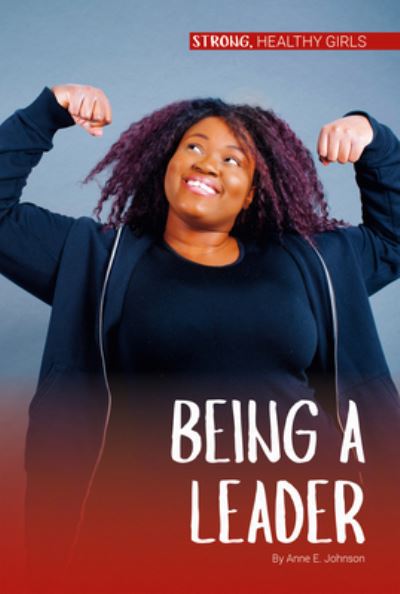 Cover for Anne E. Johnson · Being a Leader (Book) (2020)