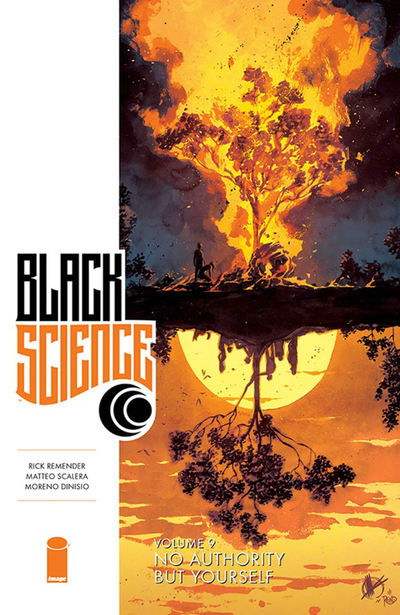 Cover for Rick Remender · Black Science Volume 9: No Authority But Yourself - BLACK SCIENCE TP (Paperback Book) (2019)