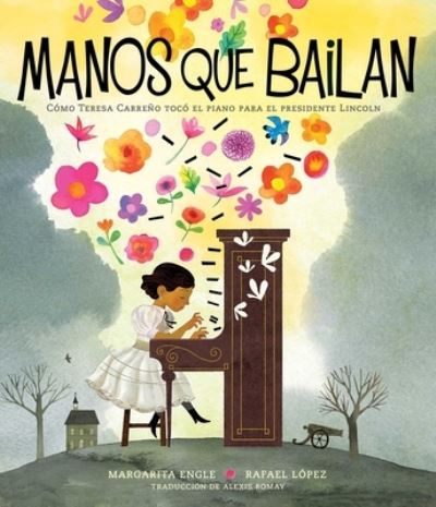 Cover for Margarita Engle · Manos Que Bailan (Dancing Hands) (Gebundenes Buch) (2021)