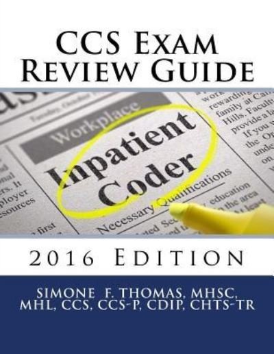 Cover for Mhsc Mhl Ccs Ccs Thomas · CCS Exam Review Guide 2016 Edition (Pocketbok) (2016)