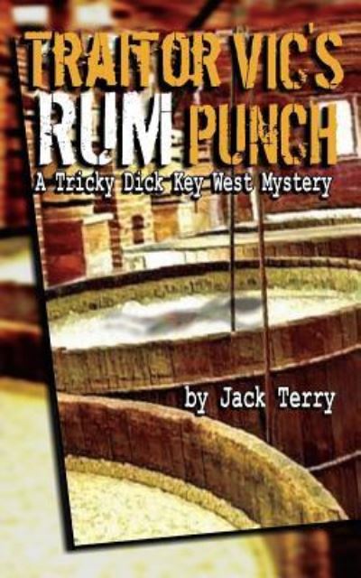 Cover for Jack A Terry · Traitor Vic's Rum Punch (Taschenbuch) (2016)