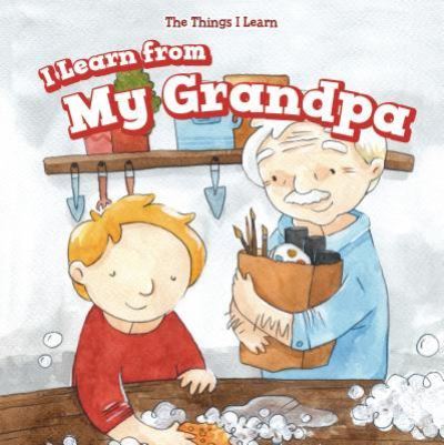 Cover for Lorraine Harrison · I Learn from My Grandpa (Pocketbok) (2017)