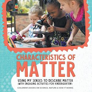 Cover for Baby Professor · Characteristics of Matter (Book) (2024)