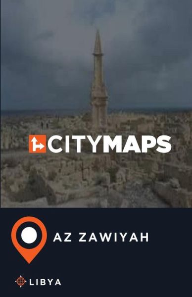 Cover for James McFee · City Maps Az Zawiyah Libya (Paperback Book) (2017)