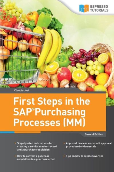 Cover for Claudia Jost · First Steps in the SAP Purchasing Processes (MM) (Paperback Book) (2017)