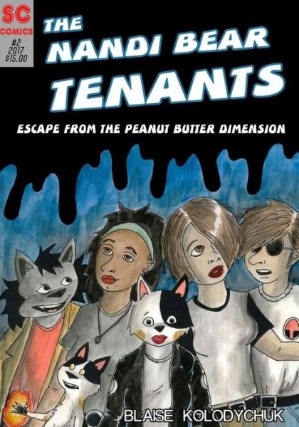 Cover for Blaise Stephan Kolodychuk · The Nandi Bear Tenants - Escape From The Peanut Butter Dimension (Pocketbok) (2017)