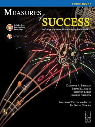 Measures of Success F Horn Book 1 - Deborah A. Sheldon - Bücher - Alfred Music - 9781569398135 - 2023