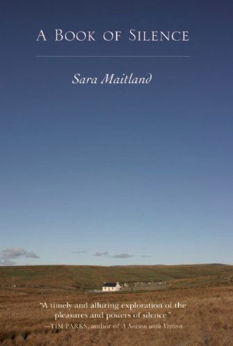 Cover for Sara Maitland · A Book of Silence (Paperback Book) [Reprint edition] (2010)