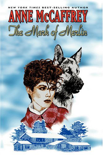 Cover for Anne Mccaffrey · The Mark of Merlin (Hardcover Book) (2002)