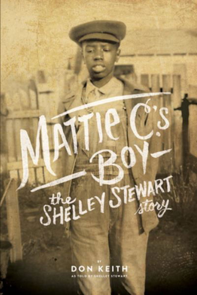 Cover for Don Keith · Mattie C.'s Boy (Hardcover Book) (2013)