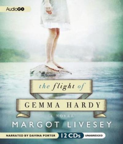 Cover for Margot Livesey · The Flight of Gemma Hardy (CD) (2012)