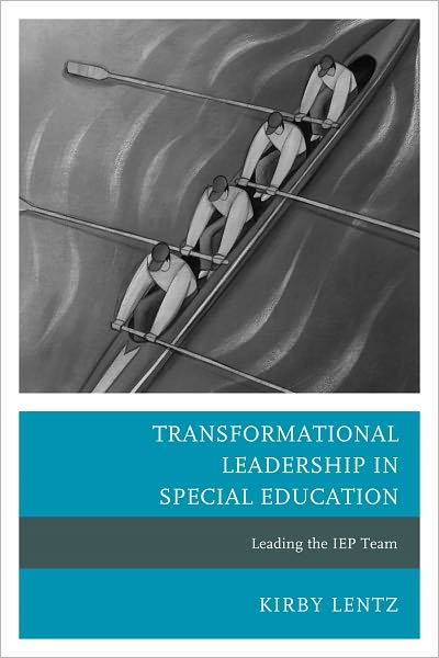 Cover for Kirby Lentz · Transformational Leadership in Special Education: Leading the IEP Team (Pocketbok) (2012)