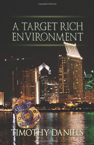 Cover for Timothy Daniels · A Target Rich Environment (Paperback Book) (2011)