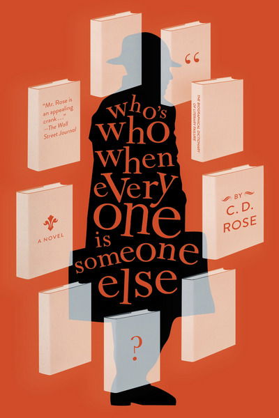 Cover for C.D. Rose · Who's Who When Everyone Is Someone Else (Paperback Book) (2018)