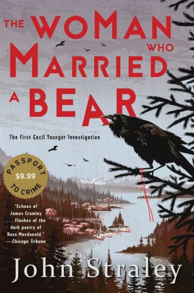 Cover for John Straley · The Woman Who Married a Bear - A Cecil Younger Investigation (Paperback Book) (2018)