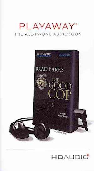 Cover for Brad Parks · The Good Cop (N/A) (2013)