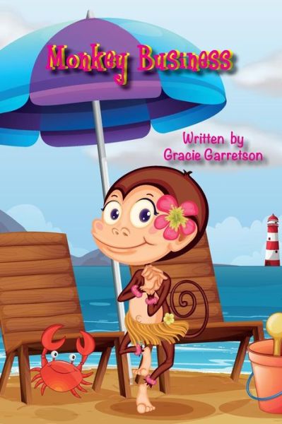 Cover for Gracie Garrettson · Monkey Business (Paperback Book) (2014)