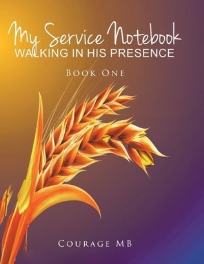 My Service Notebook - Covenant Books - Livres - Covenant Books - 9781636308135 - 16 février 2022