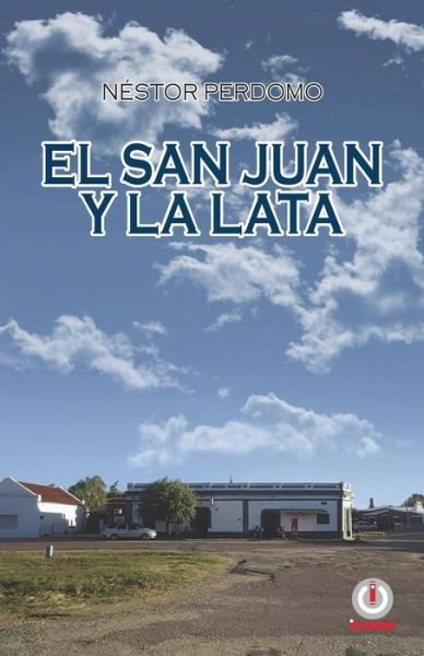 Cover for Nestor Perdomo · El San Juan y la lata (Paperback Bog) (2018)