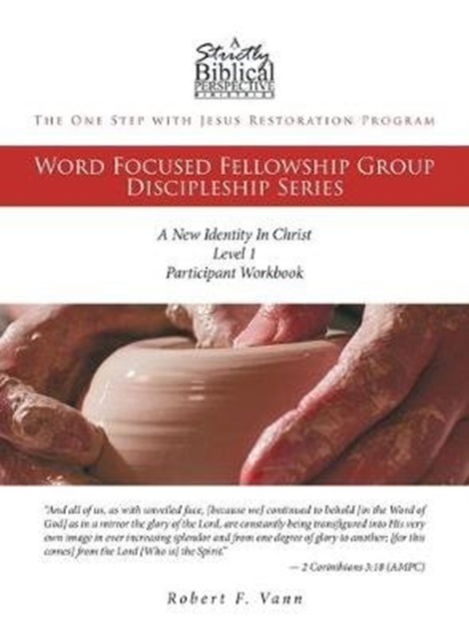 Cover for Robert F Vann · The One Step with Jesus Restoration Program (Paperback Book) (2019)