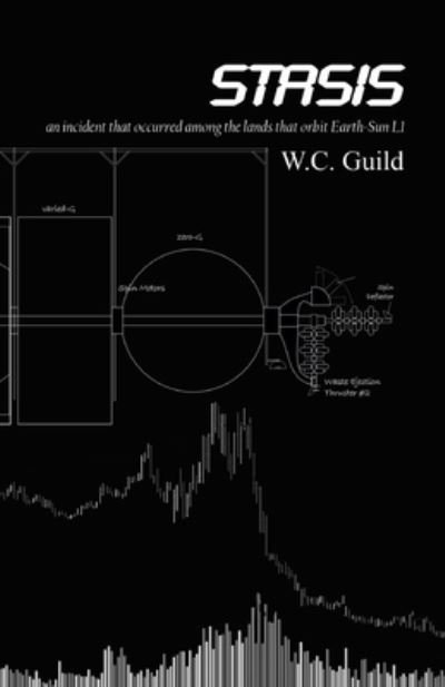 Cover for W C Guild · Stasis (Paperback Bog) (2019)