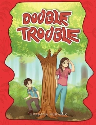 Cover for Upasana Puranik · Double Trouble (Pocketbok) (2021)