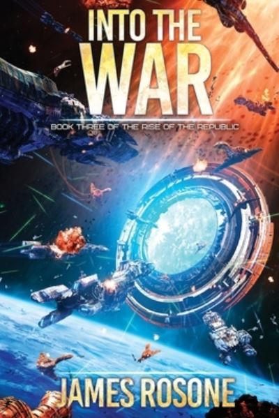 Cover for James Rosone · Into the War (Paperback Book) (2020)