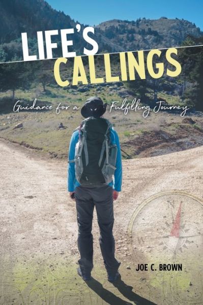 Cover for Joe C. Brown · Life's Callings (Book) (2022)