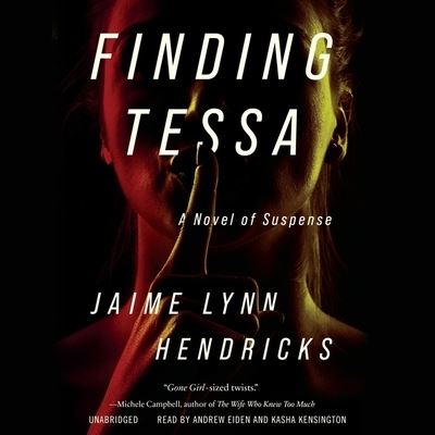 Cover for Jaime Lynn Hendricks · Finding Tessa (CD) (2021)