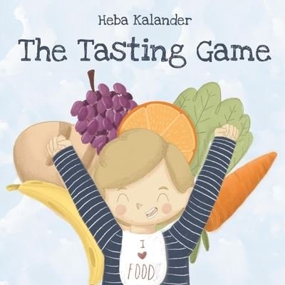 Cover for Heba Kalander · The Tasting Game (Pocketbok) (2019)