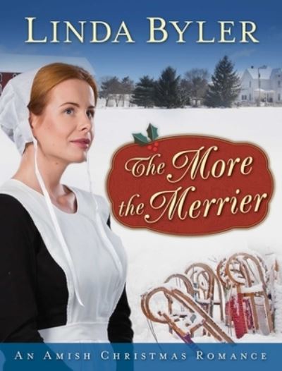 Cover for Linda Byler · More the Merrier An Amish Christmas Romance (Bok) (2020)