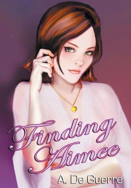 Cover for A De Guerre · Finding Aimee (Paperback Book) (2016)