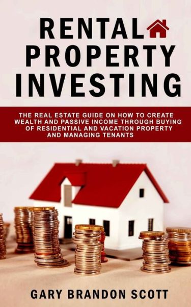 Cover for Gary  Brandon Scott · Rental Property Investing (Paperback Book) (2019)