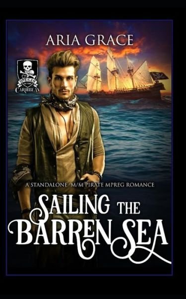 Cover for Omegas of the Caribbean · Sailing the Barren Sea (Paperback Bog) (2018)