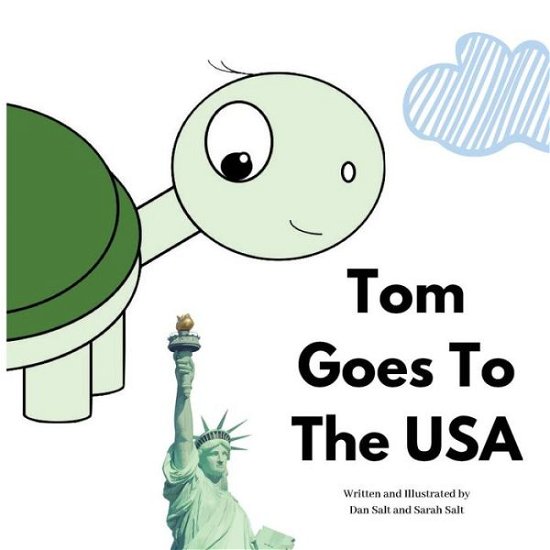 Cover for Dan &amp; Sarah Salt · Tom Goes to the USA (Paperback Bog) (2018)