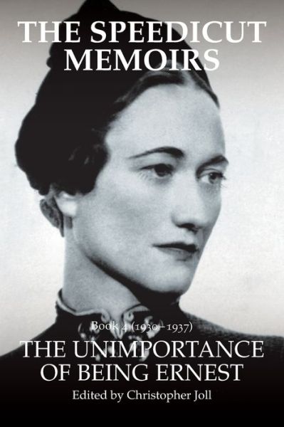 The Speedicut Memoirs: The Unimportance of Being Ernest - Christopher Joll - Libros - Authorhouse UK - 9781728395135 - 27 de octubre de 2019