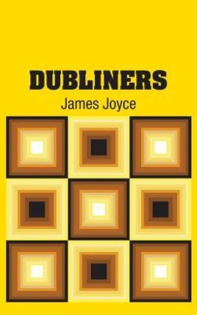 Cover for James Joyce · Dubliners (Gebundenes Buch) (2018)