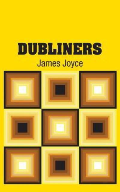 Cover for James Joyce · Dubliners (Inbunden Bok) (2018)