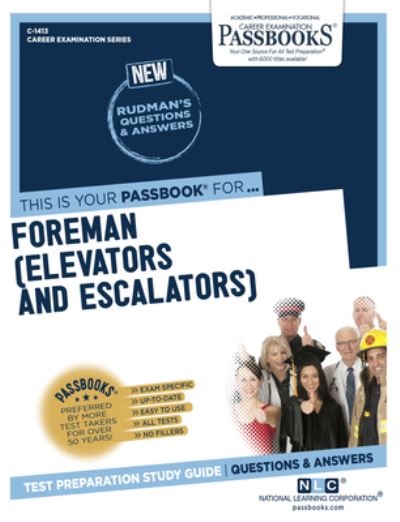 Foreman (Elevators and Escalators), 1413 - National Learning Corporation - Books - Passbooks - 9781731814135 - November 1, 2018