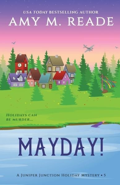 Cover for Amy M Reade · MayDay! (Paperback Bog) (2021)