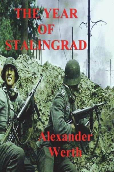 Cover for Alexander Werth · The Year of Stalingrad (Paperback Book) (2021)