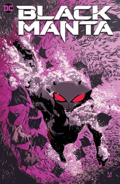 Black Manta - Chuck Brown - Bøker - DC Comics - 9781779517135 - 2. august 2022