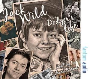 It's a Dodger's Life - Jack Wild - Audio Book - Fantom Films Limited - 9781781963135 - August 27, 2018