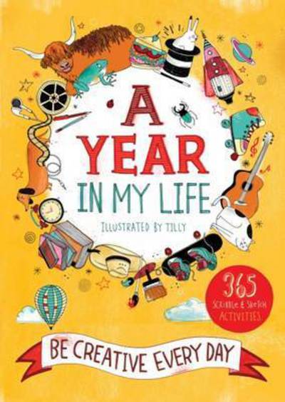 Cover for Lucy Menzies · A Year in My Life: Be Creative Every Day (Paperback Book) (2016)